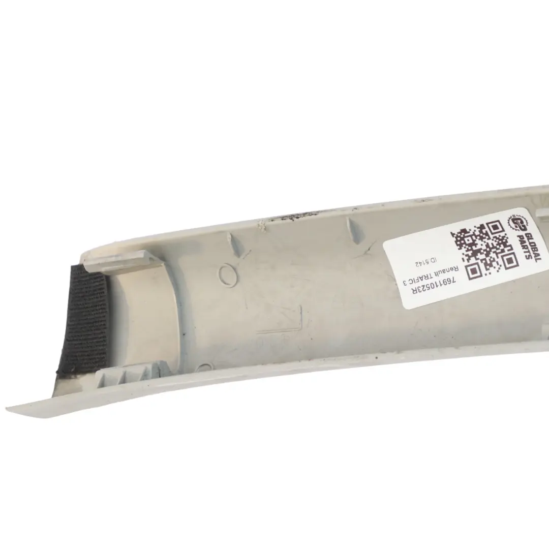 Column A Pillar Cover Trim Right O/S to Renault Trafic 3 Opel Vivaro B with Part number 769110523R Renault Trafic 3 Opel Vivaro B Column A Pillar Cover Trim Right O/S - SKU 769110523R - Part number 769110523R