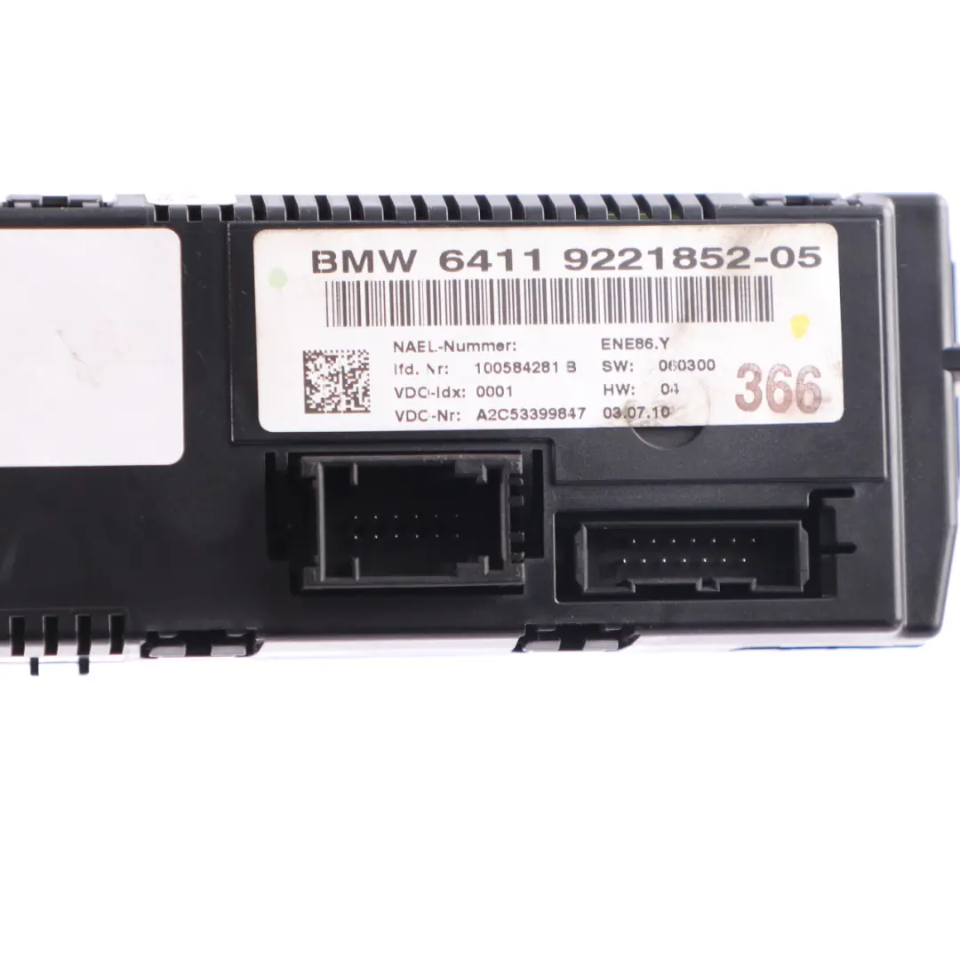 Conditioning Control to BMW E81 E82 E87 LCI E88 E90 E91 E92 X1 E84 1 Automatic Air with Part number 9221852 BMW E81 E82 E87 LCI E88 E90 E91 E92 X1 E84 1 Automatic Air Conditioning Control - SKU 9221852-3 - Part number 9221852