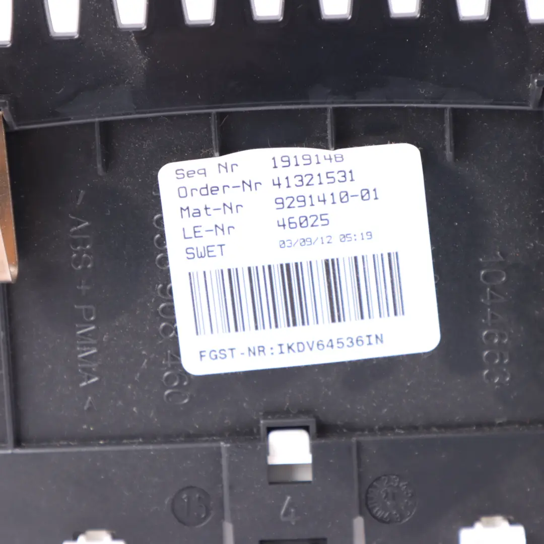 Instrument Cluster Speedo Clocks Manual Gearbox to BMW F10 Petrol with Part number 9291410 BMW F10 Petrol Instrument Cluster Speedo Clocks Manual Gearbox - SKU 9291410 - Part number 9291410