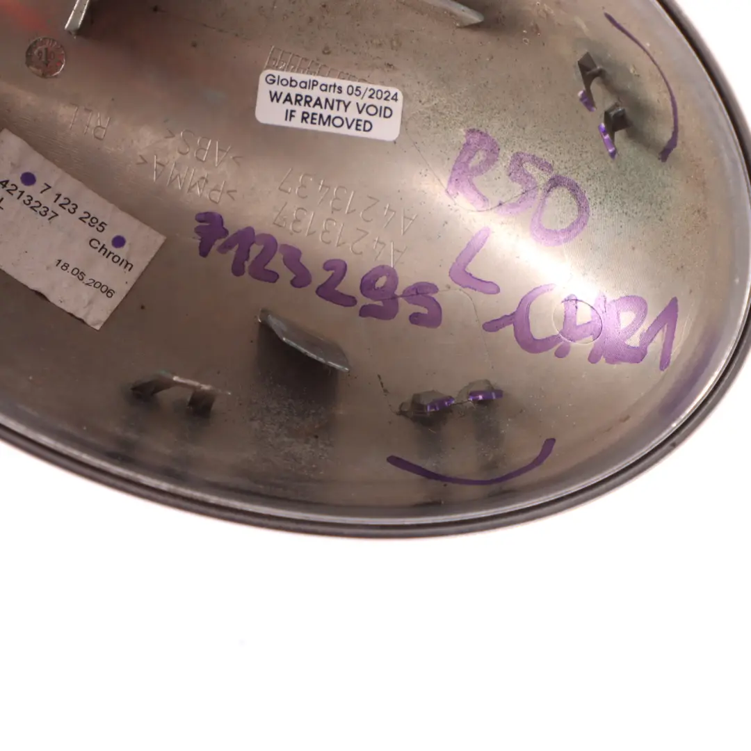 Wing Mirror Cover Mini Cooper R50 R52 R53 Cap Casing Left N/S Chrome to with Part number 7123295 Wing Mirror Cover Mini Cooper R50 R52 R53 Cap Casing Left N/S Chrome - SKU rhd-7123295-CHR1 - Part number 7123295