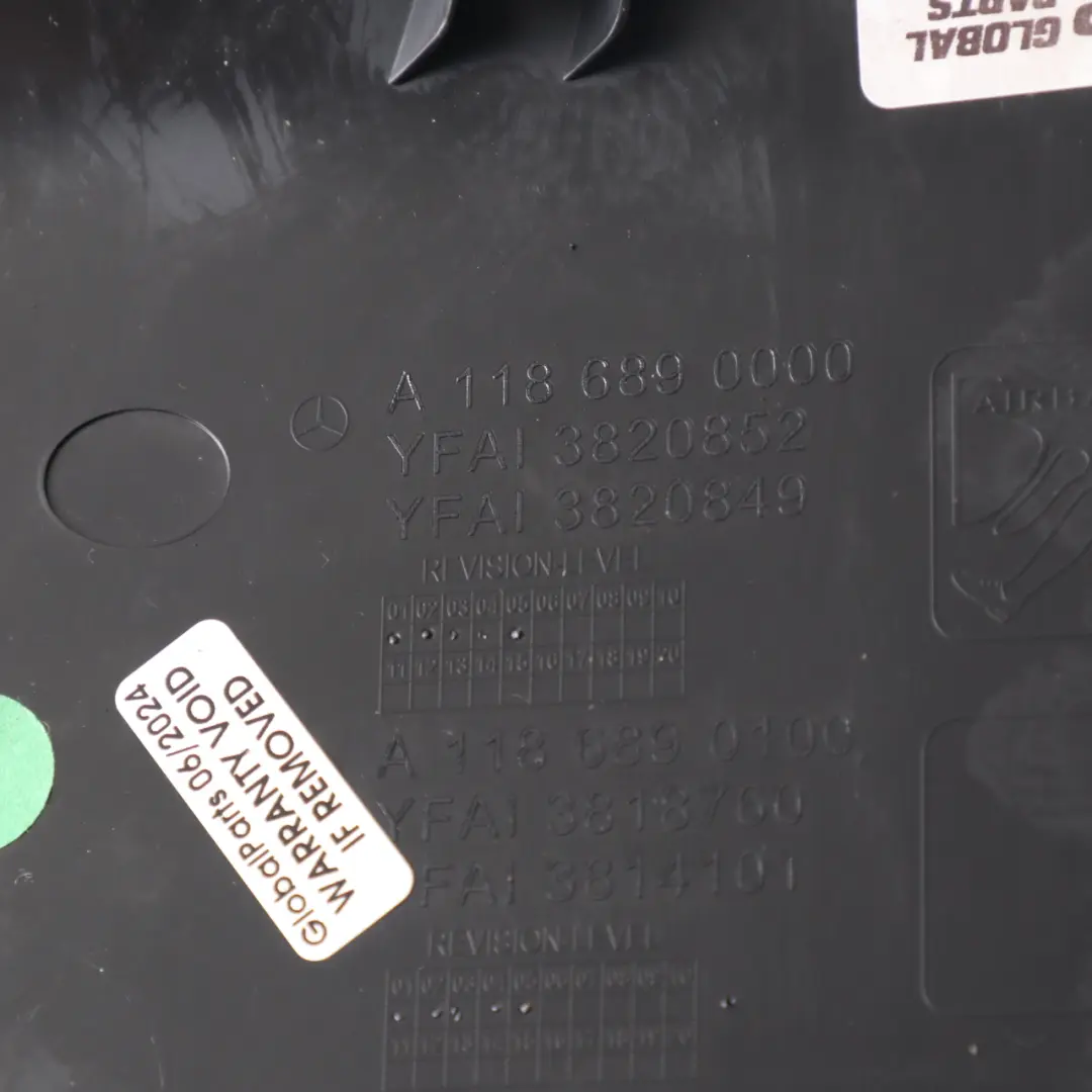 Dashboard Trim Panel Front Left N/S Passenger Side to Mercedes C118 with Part number A1186890100 Mercedes C118 Dashboard Trim Panel Front Left N/S Passenger Side - SKU A1186890100 - Part number A1186890100