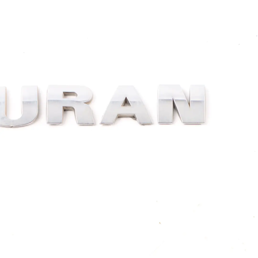 Lettering Boot Trunk TOURAN Emblem Badge Lid to Volkswagen Touran 1T with Part number 1T0853687A Volkswagen Touran 1T Lettering Boot Trunk TOURAN Emblem Badge Lid - SKU 1T0853687A - Part number 1T0853687A