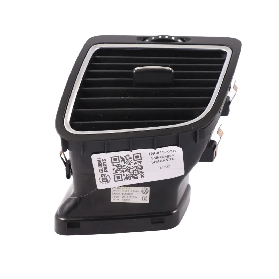 7N Front Left N/S Air Vent Trim Ventilation Grille to Volkswagen Sharan with Part number 7N0819703D Volkswagen Sharan 7N Front Left N/S Air Vent Trim Ventilation Grille - SKU 7N0819703D - Part number 7N0819703D