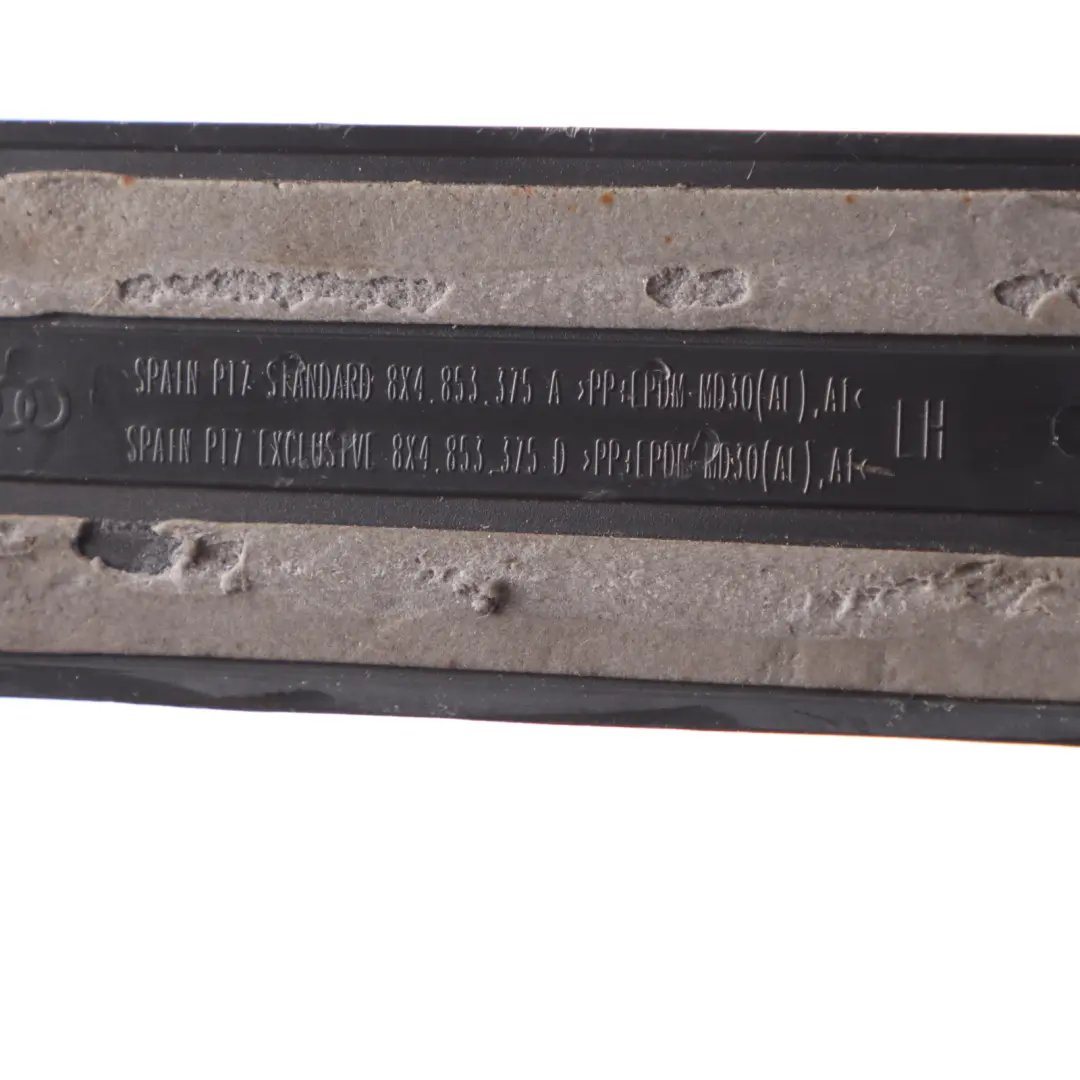 Sportback Moldura Umbral De Puerta Trasera Izquierda para Audi A1 8X con número de pieza 8X4853375A Audi A1 8X Sportback Moldura Umbral De Puerta Trasera Izquierda - SKU 8X4853375A - Número de pieza 8X4853375A