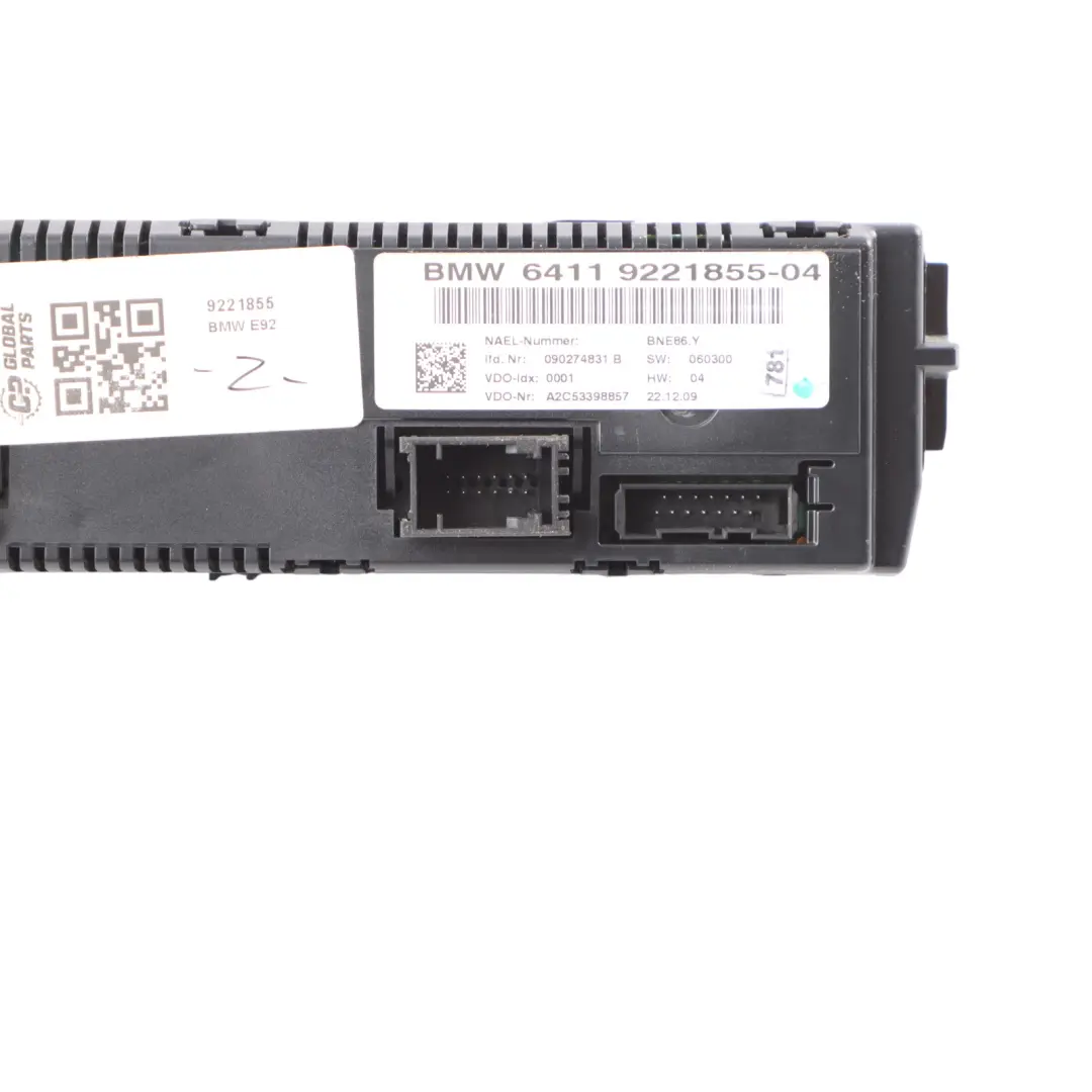 Heater Air Conditioning A/C Control Panel Unit to BMW E92 E93 Automatic with Part number 9221855 BMW E92 E93 Automatic Heater Air Conditioning A/C Control Panel Unit - SKU 9221855 - Part number 9221855