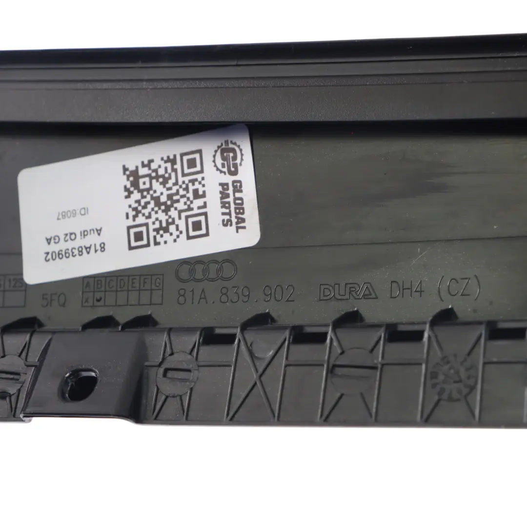 Pannello di copertura colonna esterna sinistro N/S Nero per Audi Q2 GA con numero di parte 81A839902 Audi Q2 GA Pannello di copertura colonna esterna sinistro N/S Nero - SKU 81A839902 - Numero di parte 81A839902