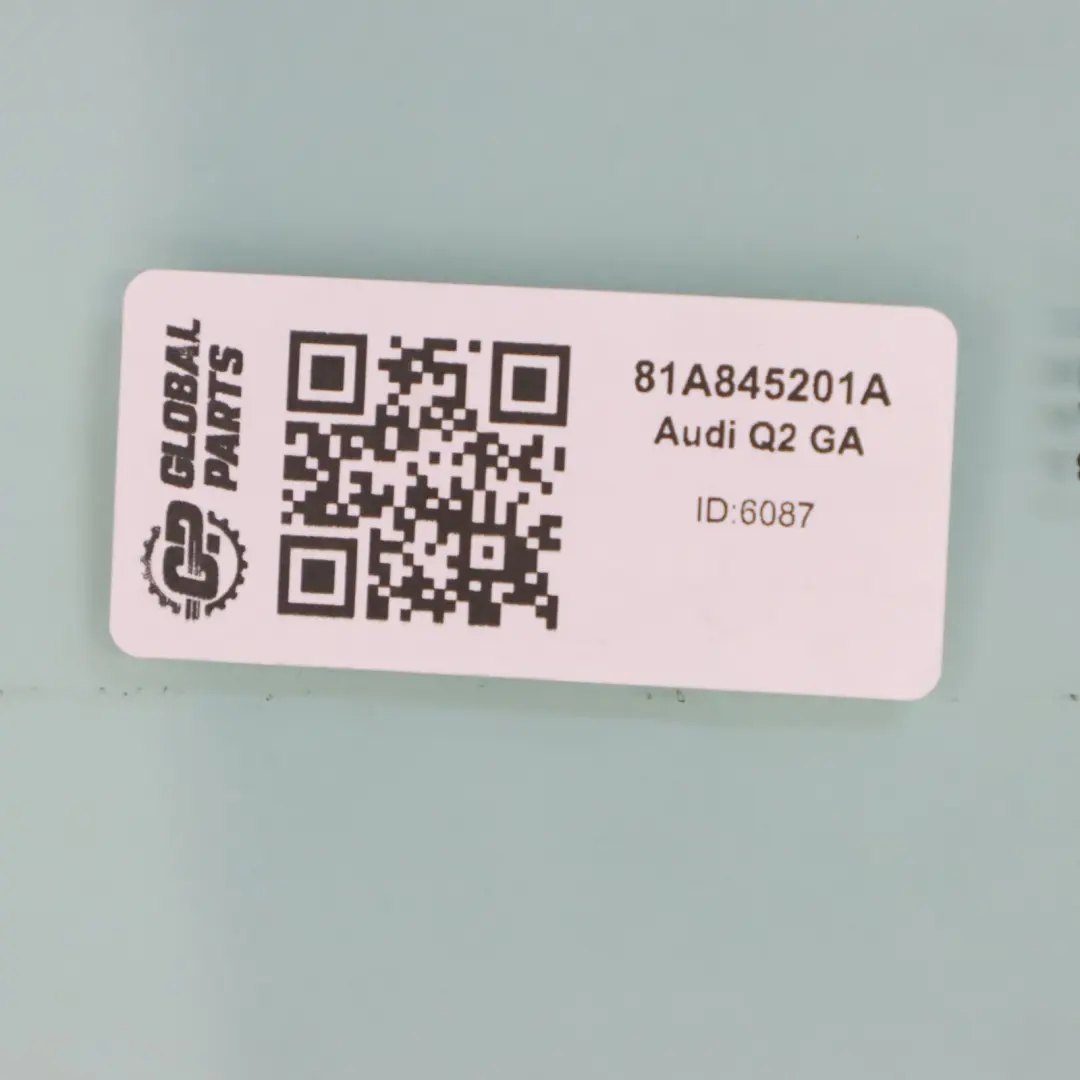 Door Window Glass Front Left N/S AS2 Green to Audi Q2 GA with Part number 81A845201A Audi Q2 GA Door Window Glass Front Left N/S AS2 Green - SKU 81A845201A - Part number 81A845201A