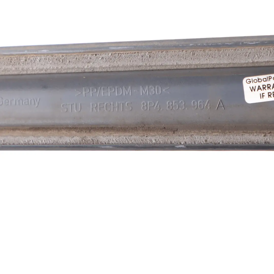 Door Sill Cover Moulding Strip Trim Right O/S Dolphin Grey X7Z to Audi A3 8P Rear with Part number 8P4853964A Audi A3 8P Rear Door Sill Cover Moulding Strip Trim Right O/S Dolphin Grey X7Z - SKU 8P4853964A-DGM - Part number 8P4853964A