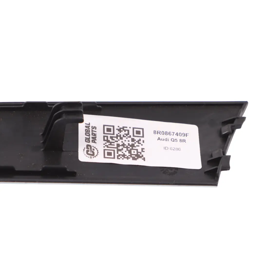 Türverkleidung Abdeckleiste Alu Vorne Hinten Links für Audi Q5 8R mit Teilenummer 8R0867409F Audi Q5 8R Türverkleidung Abdeckleiste Alu Vorne Hinten Links - SKU 8R0867409F - Teilenummer 8R0867409F