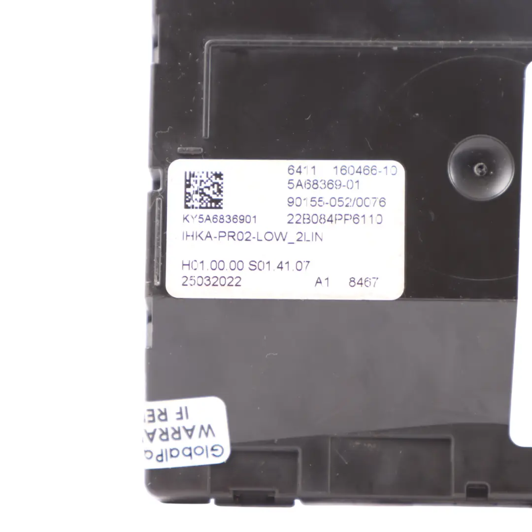 Conditioning A/C Climate Control Unit Module ECU 5A68369 to BMW F44 Air with Part number 9874188 BMW F44 Air Conditioning A/C Climate Control Unit Module ECU 5A68369 - SKU 9874188 - Part number 9874188