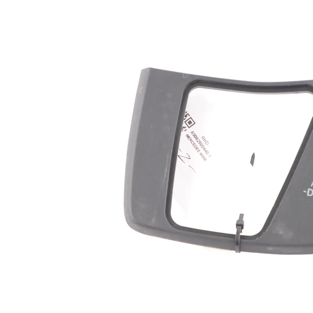 Mercedes Sprinter W906 Automatic Gear Selector Frame Cover Trim Black - SKU RHD-A9062600440-1 - Part number A9062600440