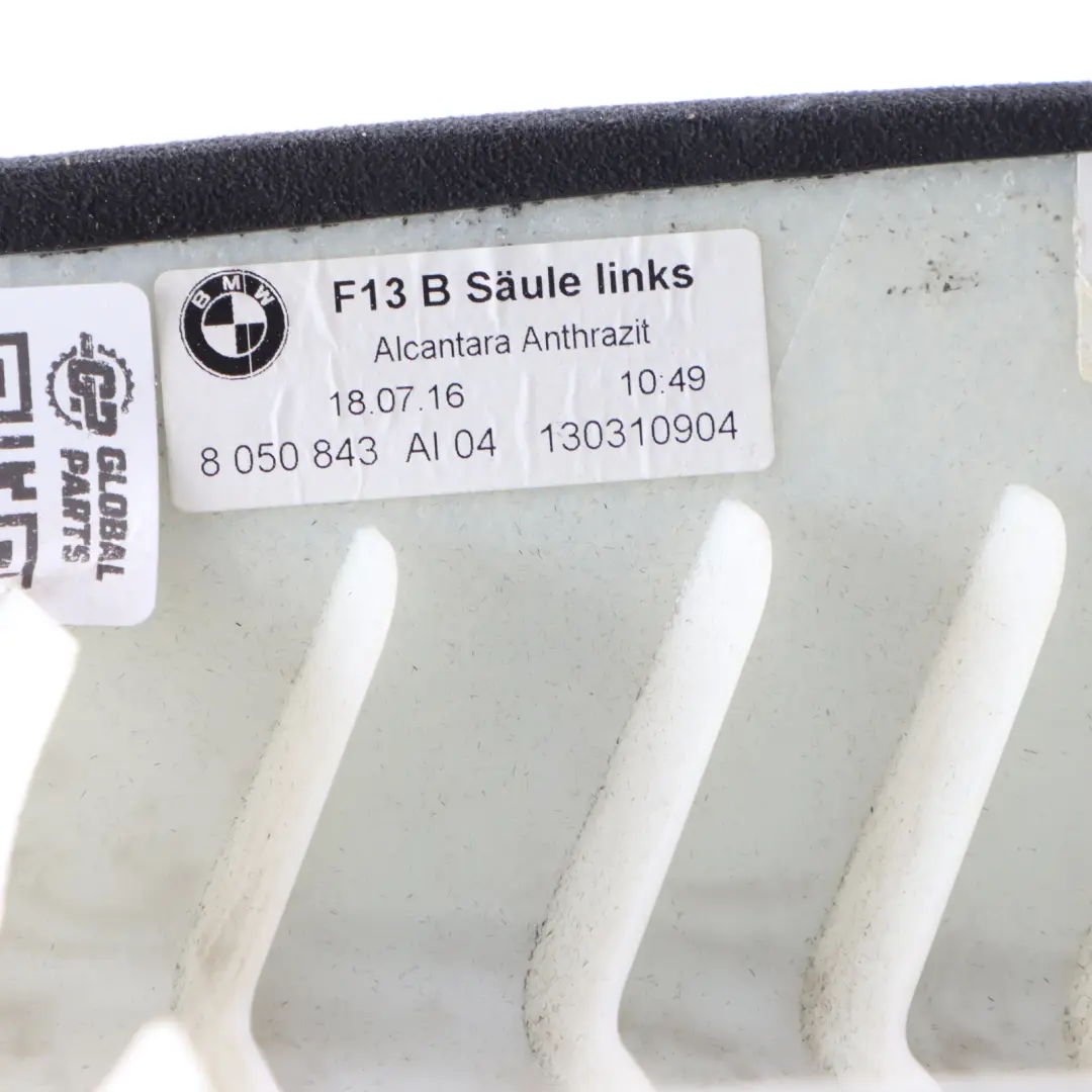 Pillar Column Cover Trim Panel Left N/S to BMW F13 M6 B with Part number 8050843 BMW F13 M6 B Pillar Column Cover Trim Panel Left N/S - SKU 8050843 - Part number 8050843