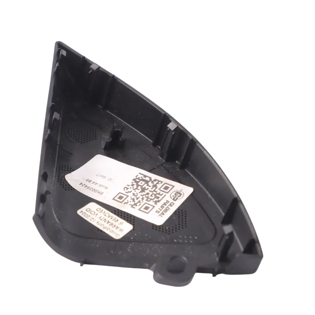 Front Tweeter Cover Speaker Triangle Trim Right O/S A to Audi A4 B8 with Part number 8K0035424 Audi A4 B8 Front Tweeter Cover Speaker Triangle Trim Right O/S A - SKU 8K0035424 - Part number 8K0035424