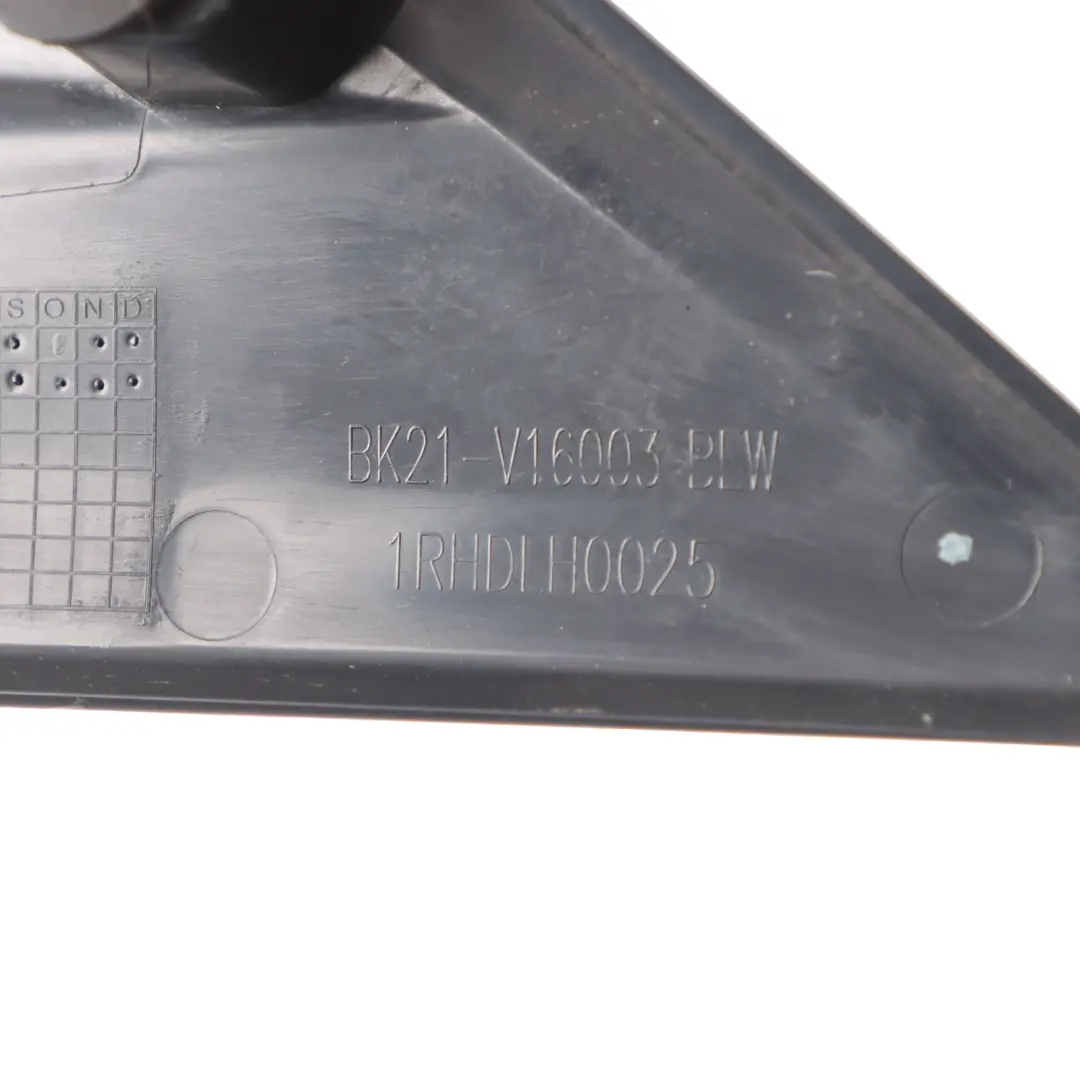 Wing Mirror Triangle Front Left N/S Trim Covering Panel to Ford Transit Connect with Part number BK21V16003BEW Ford Transit Connect Wing Mirror Triangle Front Left N/S Trim Covering Panel - SKU BK21V16003BEW - Part number BK21V16003BEW