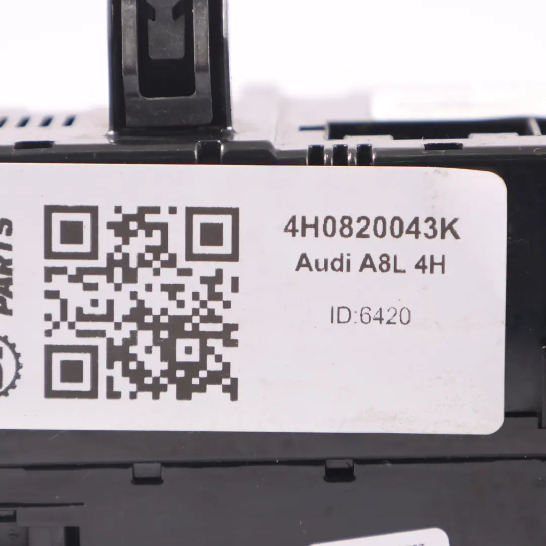 Audi A8L 4H A/C Air Condition Heater Climate Control Switch Panel - SKU 4H0820043K - Part number 4H0820043K