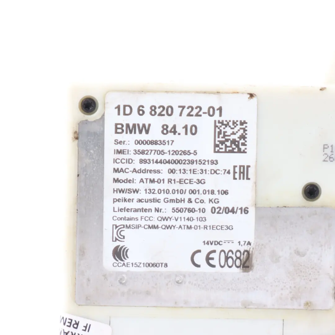 Telephone Module BMW F30 X1 F48 X4 F26 Telematics Control ATM ECE 3G 6820722 to with Part number 6836759 Telephone Module BMW F30 X1 F48 X4 F26 Telematics Control ATM ECE 3G 6820722 - SKU 6836759-1 - Part number 6836759