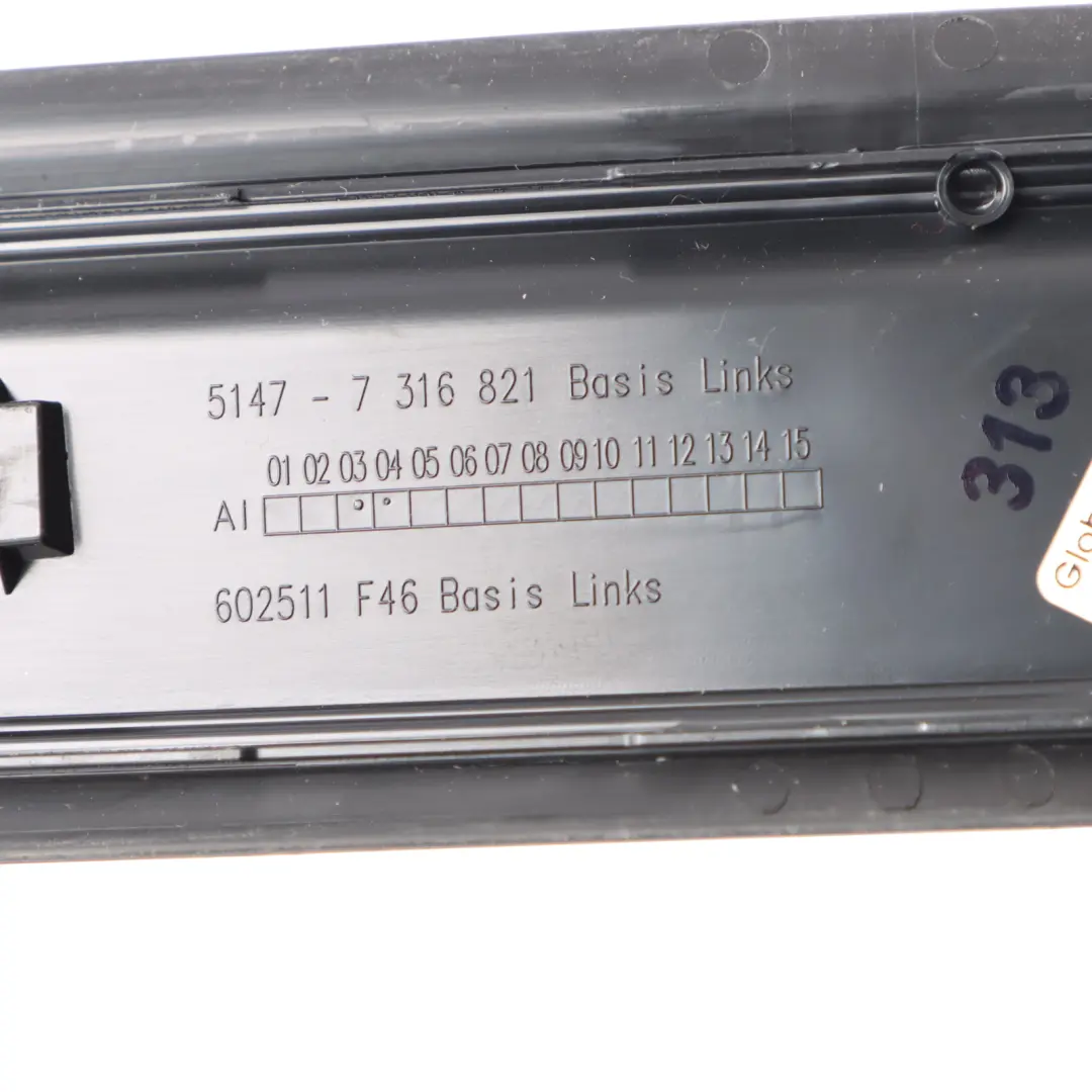 BMW F46 F46N Embellecedor De Umbral De Puerta Trasera Izquierda - SKU 7316821 - Número de pieza 7316821
