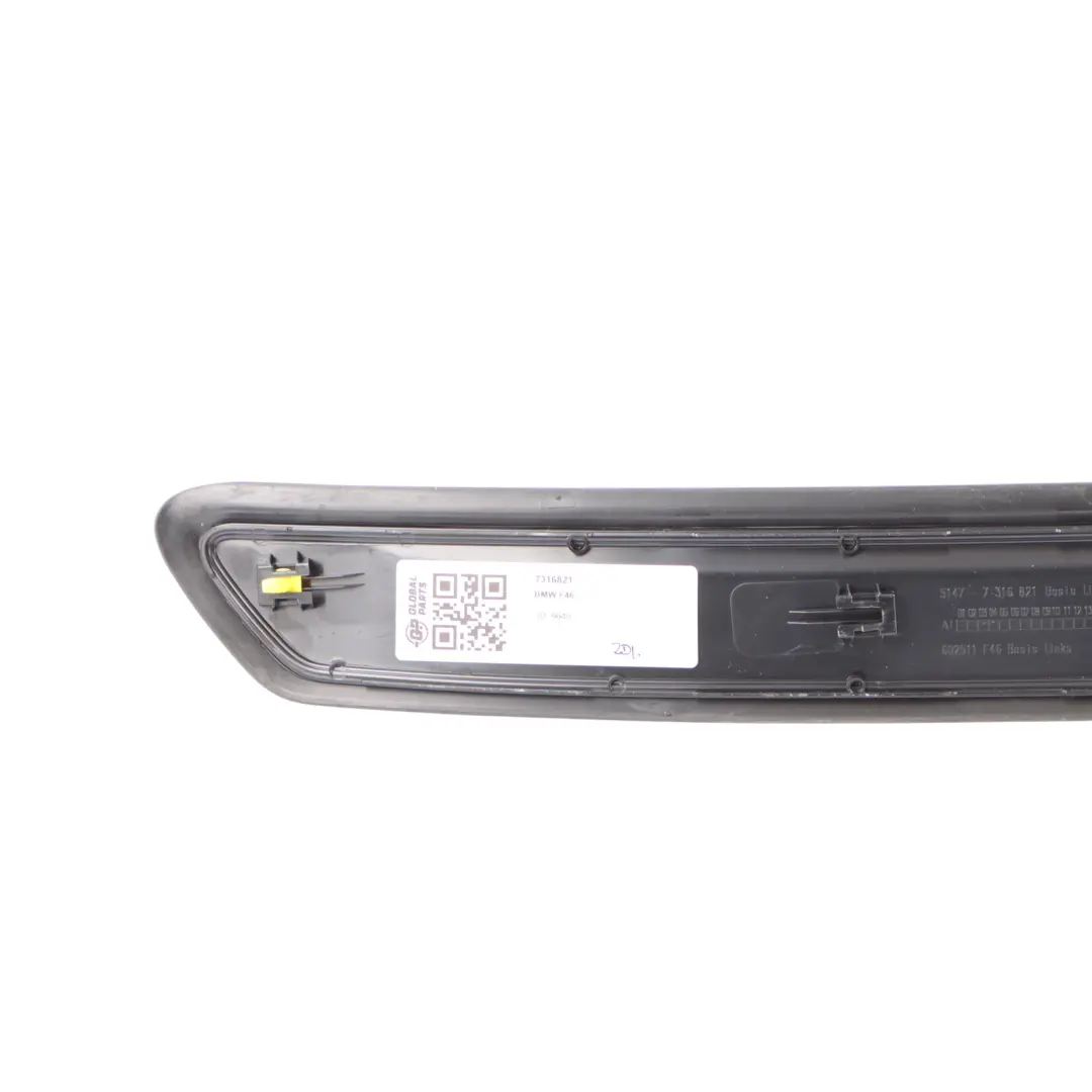 F46N Garniture De Seuil Porte Arrière Gauche Pour Numéro Pièce pour BMW F46 à propos du numéro de pièce 7316821 BMW F46 F46N Garniture De Seuil Porte Arrière Gauche Pour Numéro Pièce - SKU 7316821 - Numéro de pièce 7316821