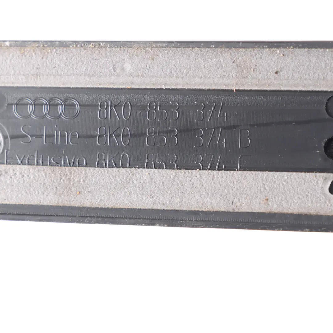 Door Sill Trim Front Right O/S Step Plate Cover 8K0853373 to Audi A4 B8 with Part number 8K0853374 Audi A4 B8 Door Sill Trim Front Right O/S Step Plate Cover 8K0853373 - SKU 8K0853374 - Part number 8K0853374