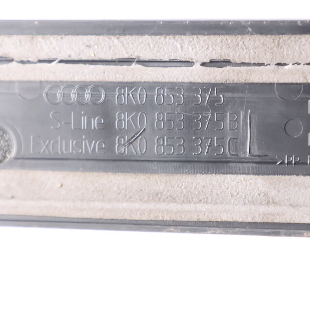 Door Sill Trim Rear Right O/S Step Plate Cover to Audi A4 B8 with Part number 8K0853376 Audi A4 B8 Door Sill Trim Rear Right O/S Step Plate Cover - SKU 8K0853376 - Part number 8K0853376