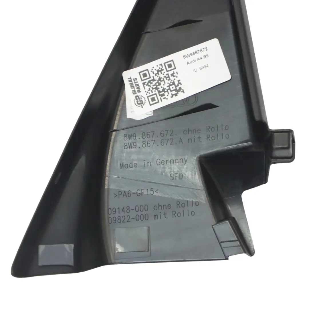 Puerta Trasera Ventana Marco Envolvente Moldura Derecha para Audi A4 B9 con número de pieza 8W9867672 Audi A4 B9 Puerta Trasera Ventana Marco Envolvente Moldura Derecha - SKU 8W9867672 - Número de pieza 8W9867672