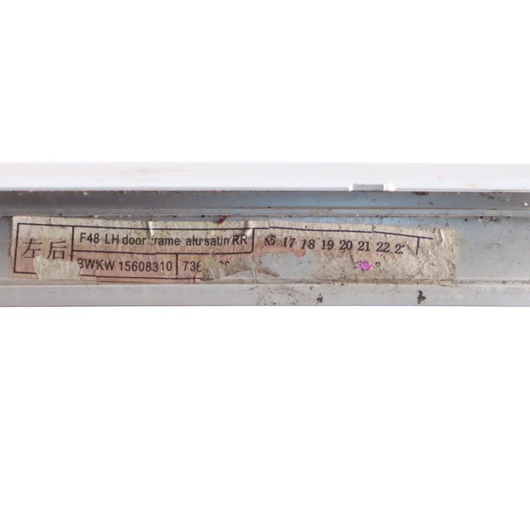 Window Strip Trim Door Rear Left N/S Moulding Sealing Aluminium to BMW F48 with Part number 7362229 BMW F48 Window Strip Trim Door Rear Left N/S Moulding Sealing Aluminium - SKU 7362229 - Part number 7362229