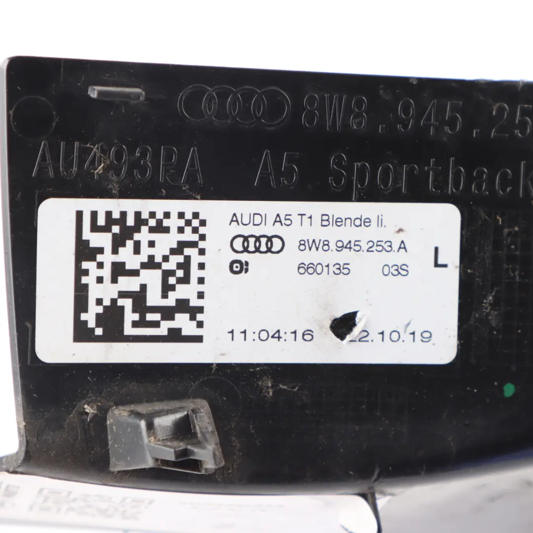 Audi A5 F5 Tail Light Lamp Trim Cover Panel Trim Rear Left N/S - SKU 8W8945253A - Part number 8W8945253A