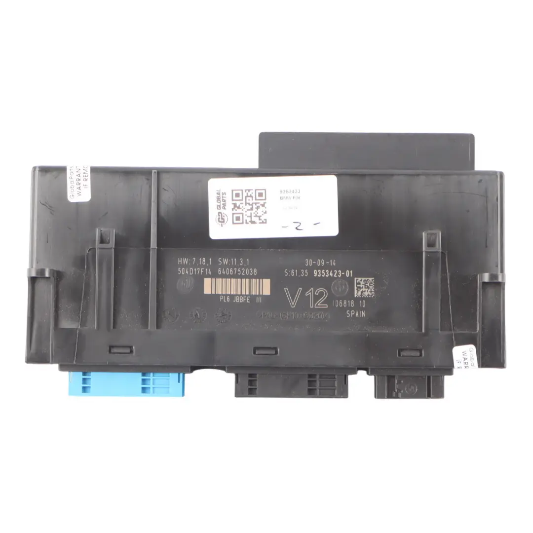 ECU Body Control Module Junction Box PL6 JBBFEIII to BMW F06 with Part number 9353423 BMW F06 ECU Body Control Module Junction Box PL6 JBBFEIII - SKU 9353423 - Part number 9353423