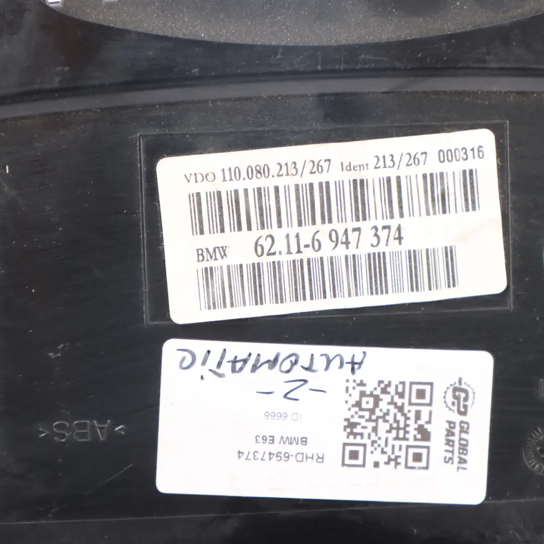 Instrument Cluster Speedometer Clocks Automatic to BMW E63 E64 Petrol with Part number 6947374 BMW E63 E64 Petrol Instrument Cluster Speedometer Clocks Automatic - SKU RHD-6947374 - Part number 6947374
