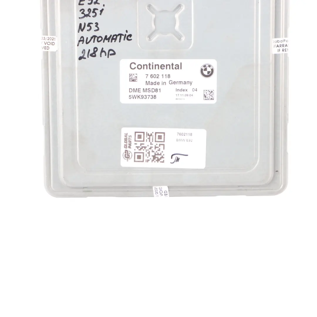 N53 Engine Control Unit ECU Automatic to BMW E60 LCI E90 E91 325i 525i with Part number 7602118 BMW E60 LCI E90 E91 325i 525i N53 Engine Control Unit ECU Automatic - SKU 7602118 - Part number 7602118