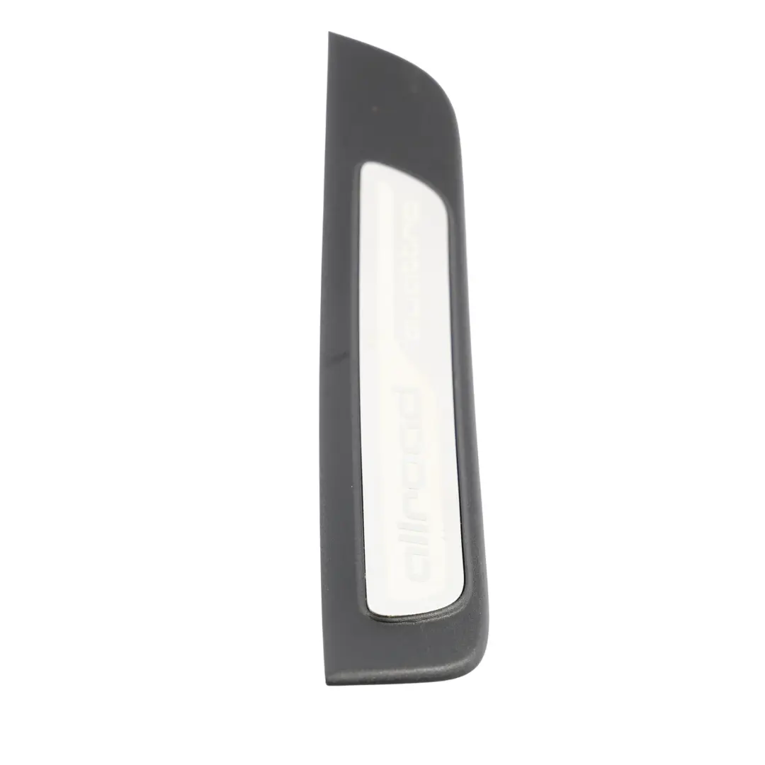Puerta Trasera Izquierda Entrada Tira Allroad Quattro para Audi A4 B8 Avant con número de pieza 8K9853375 Audi A4 B8 Avant Puerta Trasera Izquierda Entrada Tira Allroad Quattro - SKU 8K9853375 - Número de pieza 8K9853375