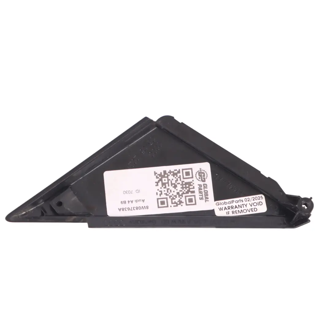 Front Door Corner Triangle Trim Cover Right O/S to Audi A4 B9 8W with Part number 8W0837638A Audi A4 B9 8W Front Door Corner Triangle Trim Cover Right O/S - SKU 8W0837638A - Part number 8W0837638A