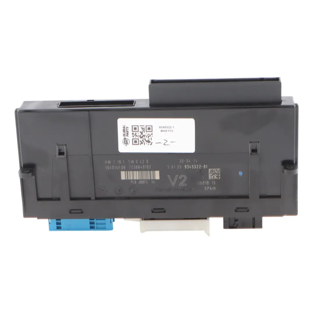 ECU Body Control Module V2 Junction Box PL6 JBBFE III to BMW 5 F13 with Part number 9345322 BMW 5 F13 ECU Body Control Module V2 Junction Box PL6 JBBFE III - SKU 9345322-1 - Part number 9345322