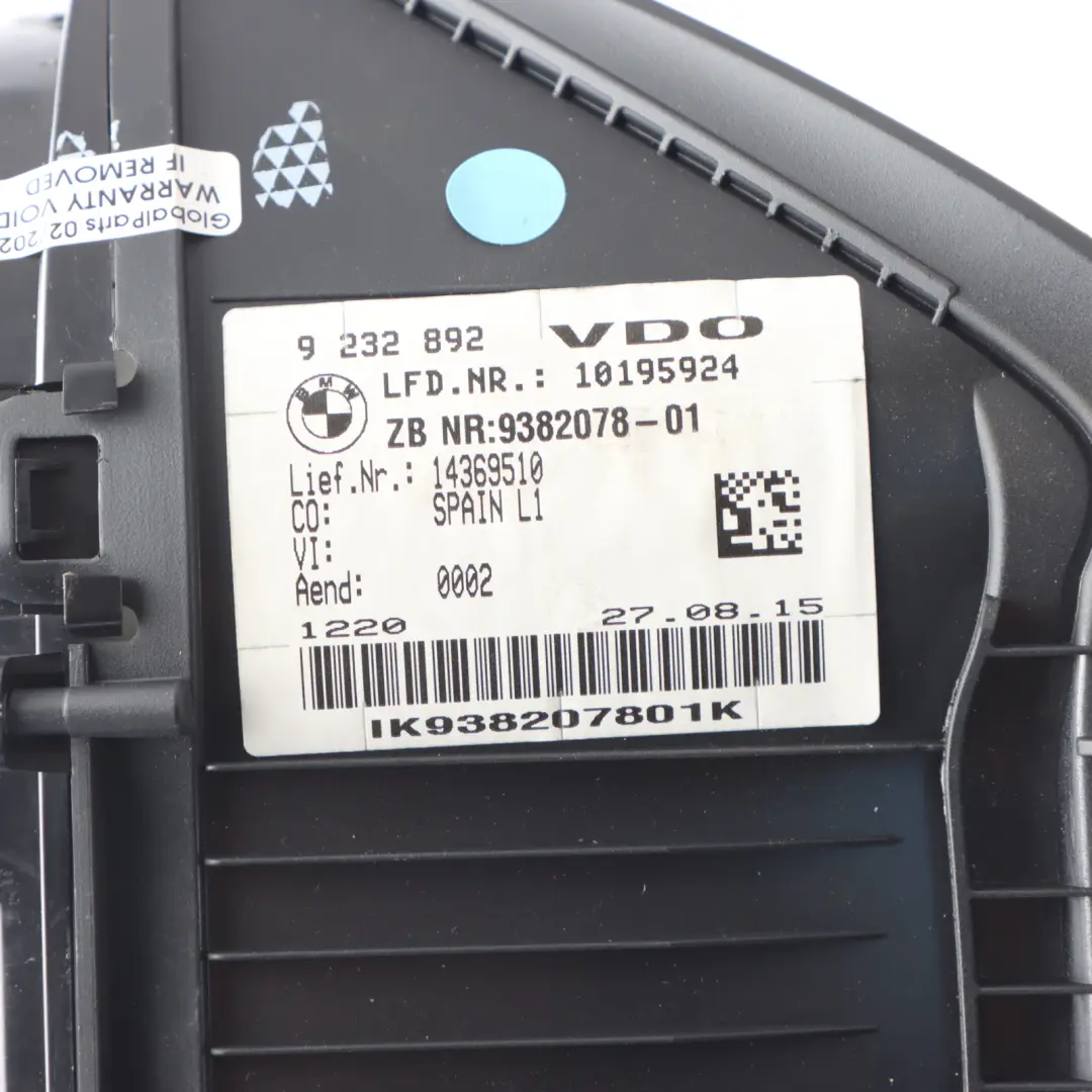 Instrument Cluster MPH Manual Gearbox to BMW F20 F21 F22 F23 Petrol with Part number 9382078 BMW F20 F21 F22 F23 Petrol Instrument Cluster MPH Manual Gearbox - SKU 9382078 - Part number 9382078