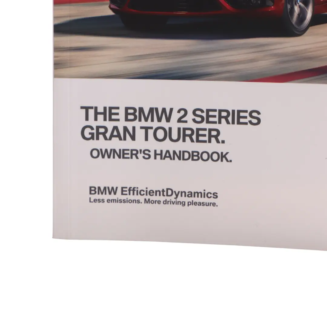 Owner's Handbook BMW F46 Gran Tourer Manual Instructions Book Pouch Case Set to with Part number 2978328 Owner's Handbook BMW F46 Gran Tourer Manual Instructions Book Pouch Case Set - SKU 2978328 - Part number 2978328