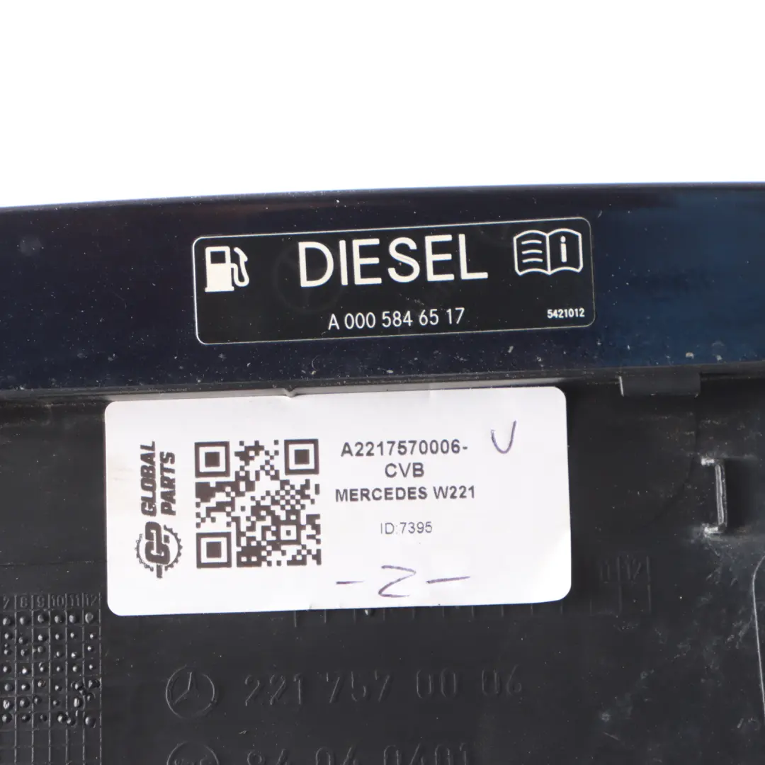Filler Flap Tank Cap Cover Cavansite Blue 890 to Mercedes W221 Fuel with Part number A2217570006 Mercedes W221 Fuel Filler Flap Tank Cap Cover Cavansite Blue 890 - SKU A2217570006-CVB - Part number A2217570006