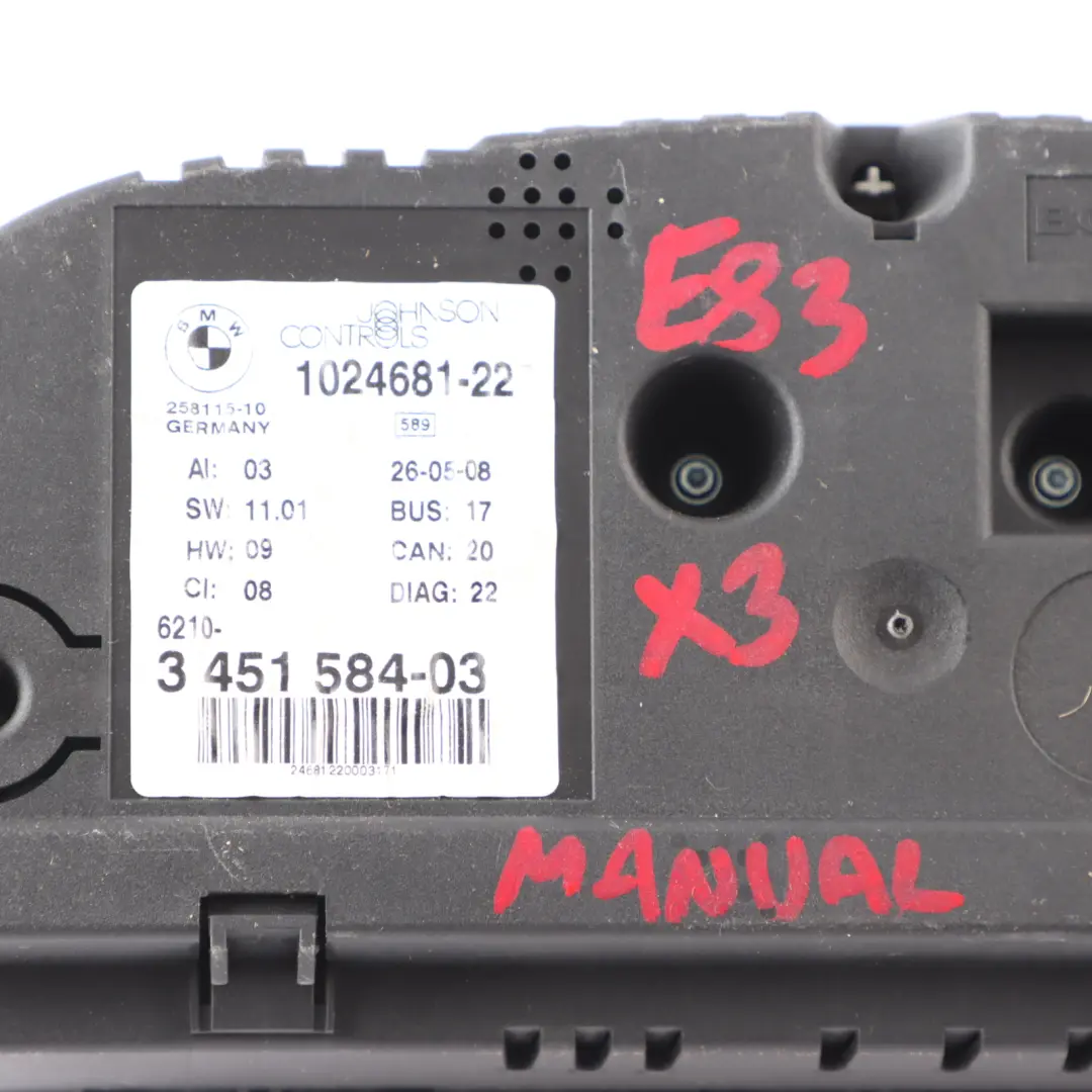 Instrument Cluster Speedo Clocks Manual 3451584 to BMW X3 E83 2.0d 3.0d with Part number 3414376 BMW X3 E83 2.0d 3.0d Instrument Cluster Speedo Clocks Manual 3451584 - SKU rhd-3451584 - Part number 3414376