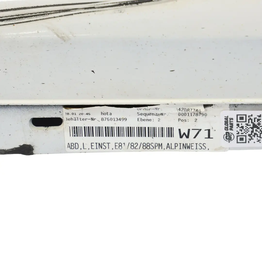 Cache Latérale BMW E81 E82 E88 M Sport Bande de seuil Gauche Alpinweiss - 300 pour à propos du numéro de pièce 0034731 Cache Latérale BMW E81 E82 E88 M Sport Bande de seuil Gauche Alpinweiss - 300 - SKU 0034731-AW1 - Numéro de pièce 0034731