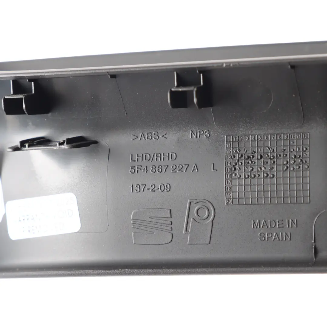 Seat Leon Cupra 5F Rear Left N/S Electric Window Switch Surround Trim - SKU 5F4867227A - Part number 5F4867227A