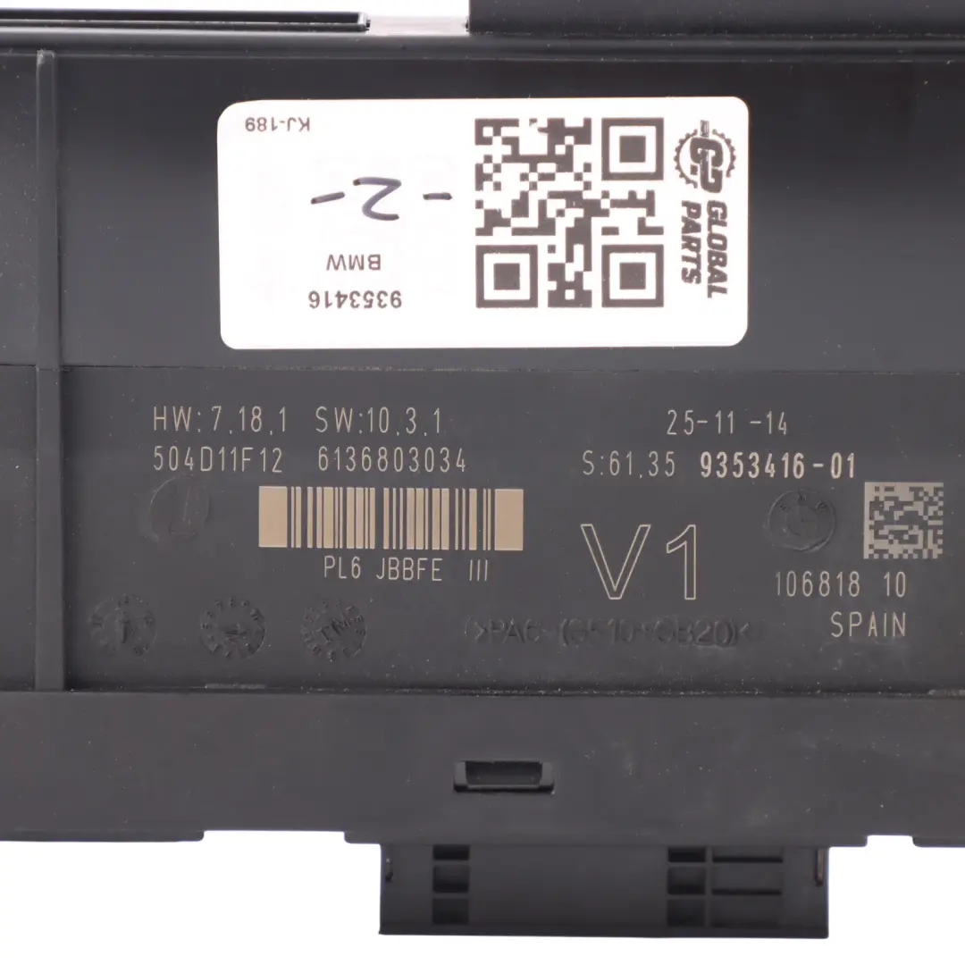 Junction Box BMW F10 PL6 JBBFE III V1 Body Control Module - SKU 9353416 - Part number 9353416