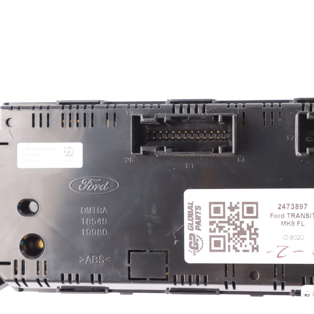 Mk8 Panneau Climatisation Chauffage pour Ford Transit à propos du numéro de pièce 2473897 Ford Transit Mk8 Panneau Climatisation Chauffage - SKU 2473897 - Numéro de pièce 2473897