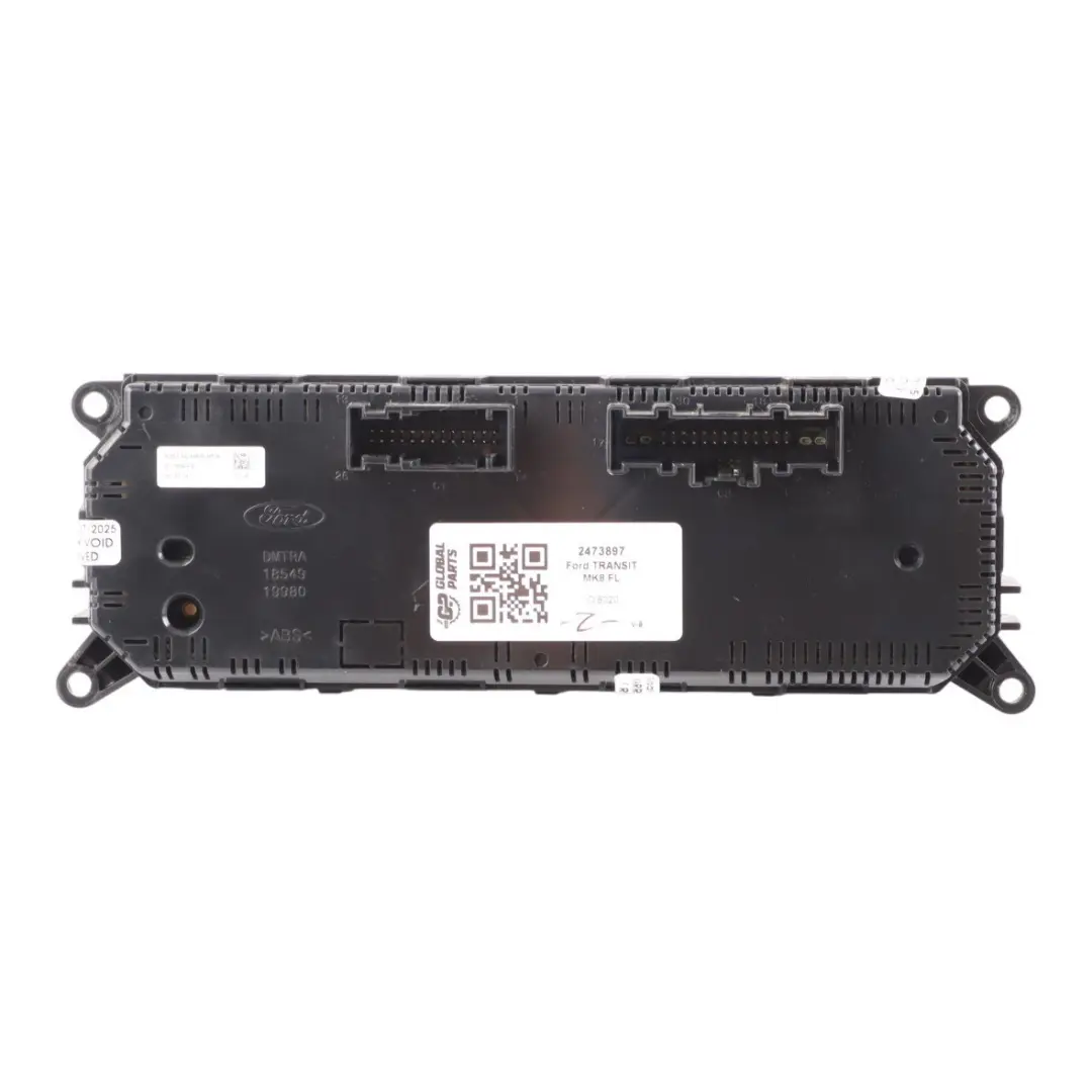 Mk8 Heater Climate Air Con A/C Control Panel to Ford Transit with Part number 2473897 Ford Transit Mk8 Heater Climate Air Con A/C Control Panel - SKU 2473897 - Part number 2473897
