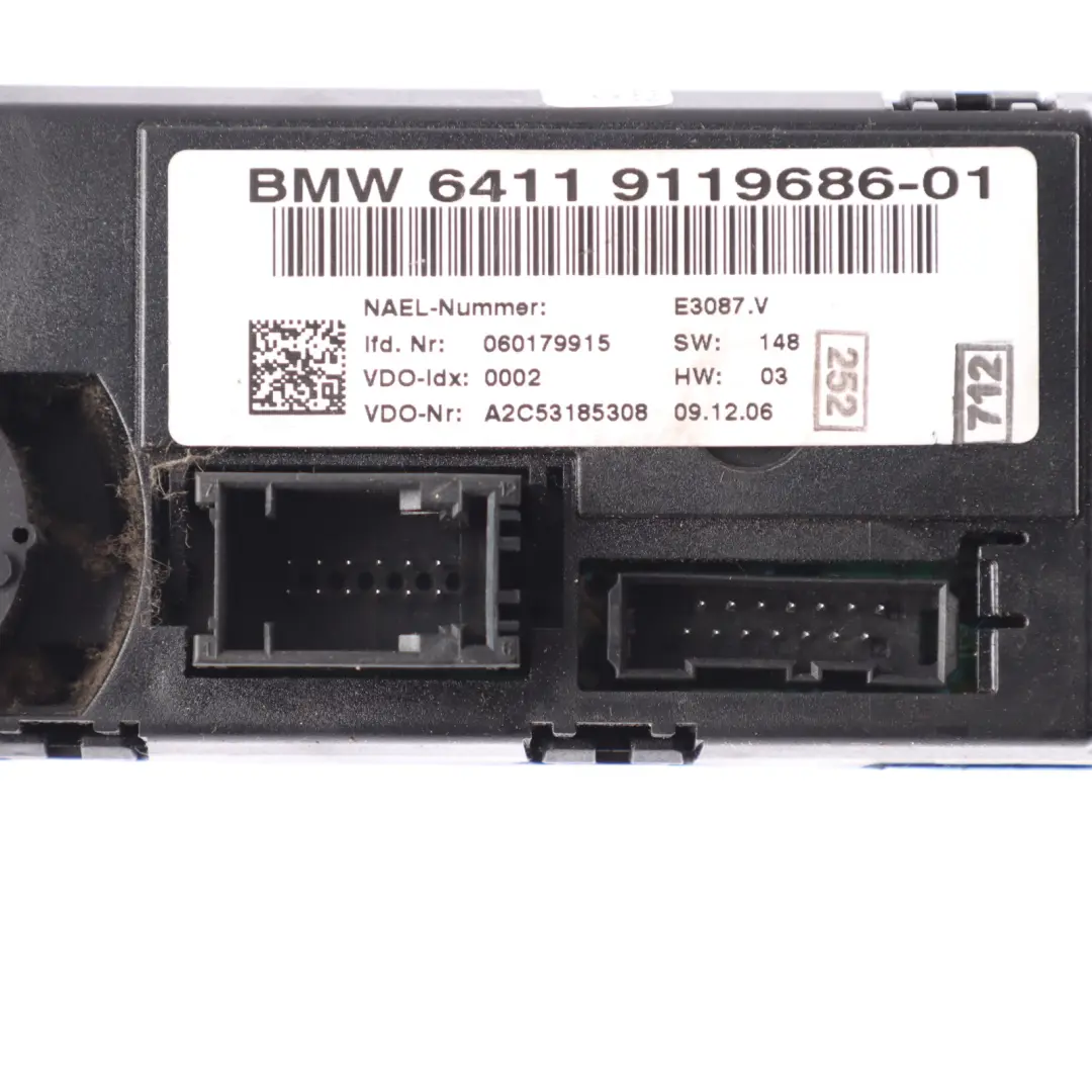 Conditioning A/C Control Panel to BMW E81 E87 E90 E91 Automatic Air with Part number 9119686 BMW E81 E87 E90 E91 Automatic Air Conditioning A/C Control Panel - SKU 9119686-1 - Part number 9119686