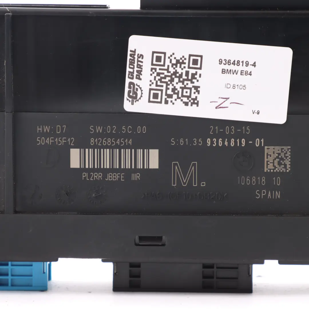 ECU Body Control Module M Junction Box PL2RR JBBFE IIIR to BMW E84 LCI with Part number 9364819 BMW E84 LCI ECU Body Control Module M Junction Box PL2RR JBBFE IIIR - SKU 9364819-4 - Part number 9364819