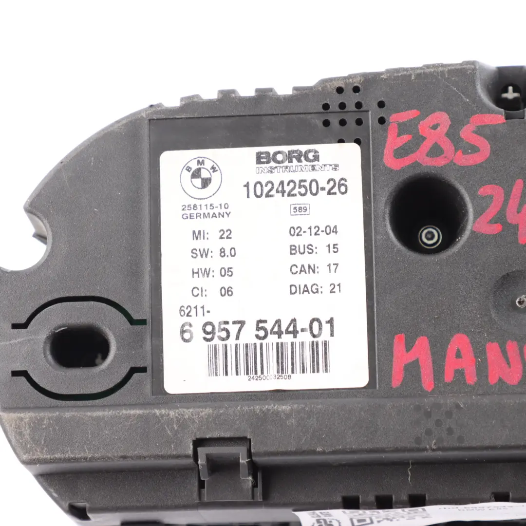 Instrument Cluster Speedo Clocks Manual to BMW Z4 Series E85 1 Petrol with Part number 6957544 BMW Z4 Series E85 1 Petrol Instrument Cluster Speedo Clocks Manual - SKU rhd-6957544-1 - Part number 6957544