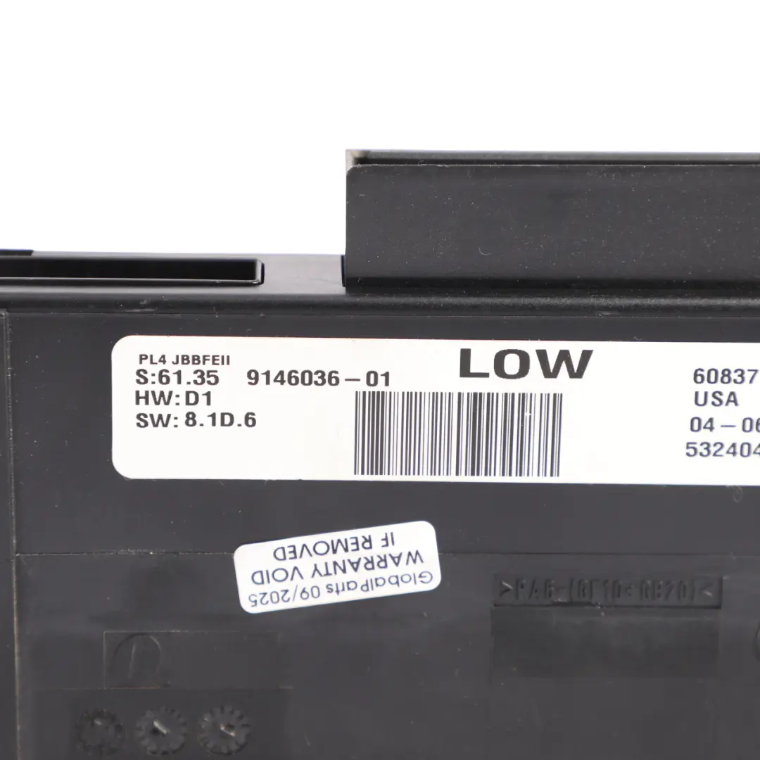 ECU Body Control Module Unit JBBFEII PL4 LOW to BMW X5 E70 with Part number 9146036 BMW X5 E70 ECU Body Control Module Unit JBBFEII PL4 LOW - SKU 9146036-1 - Part number 9146036