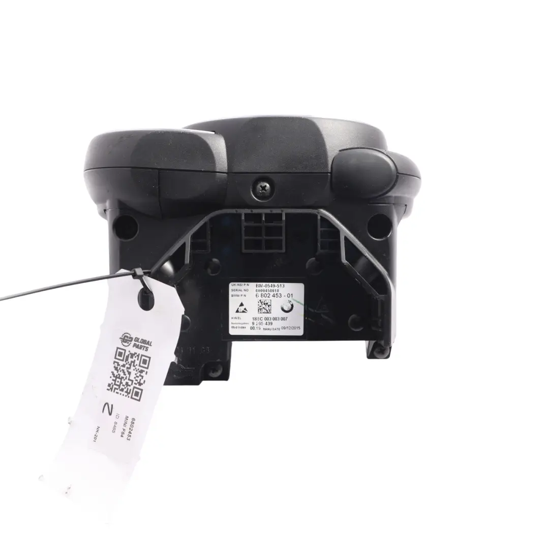 Instrument Cluster Speedo Clocks 2.0 Petrol Automatic to Mini F54 F56 F57 with Part number 6802453 Mini F54 F56 F57 Instrument Cluster Speedo Clocks 2.0 Petrol Automatic - SKU 6802453 - Part number 6802453