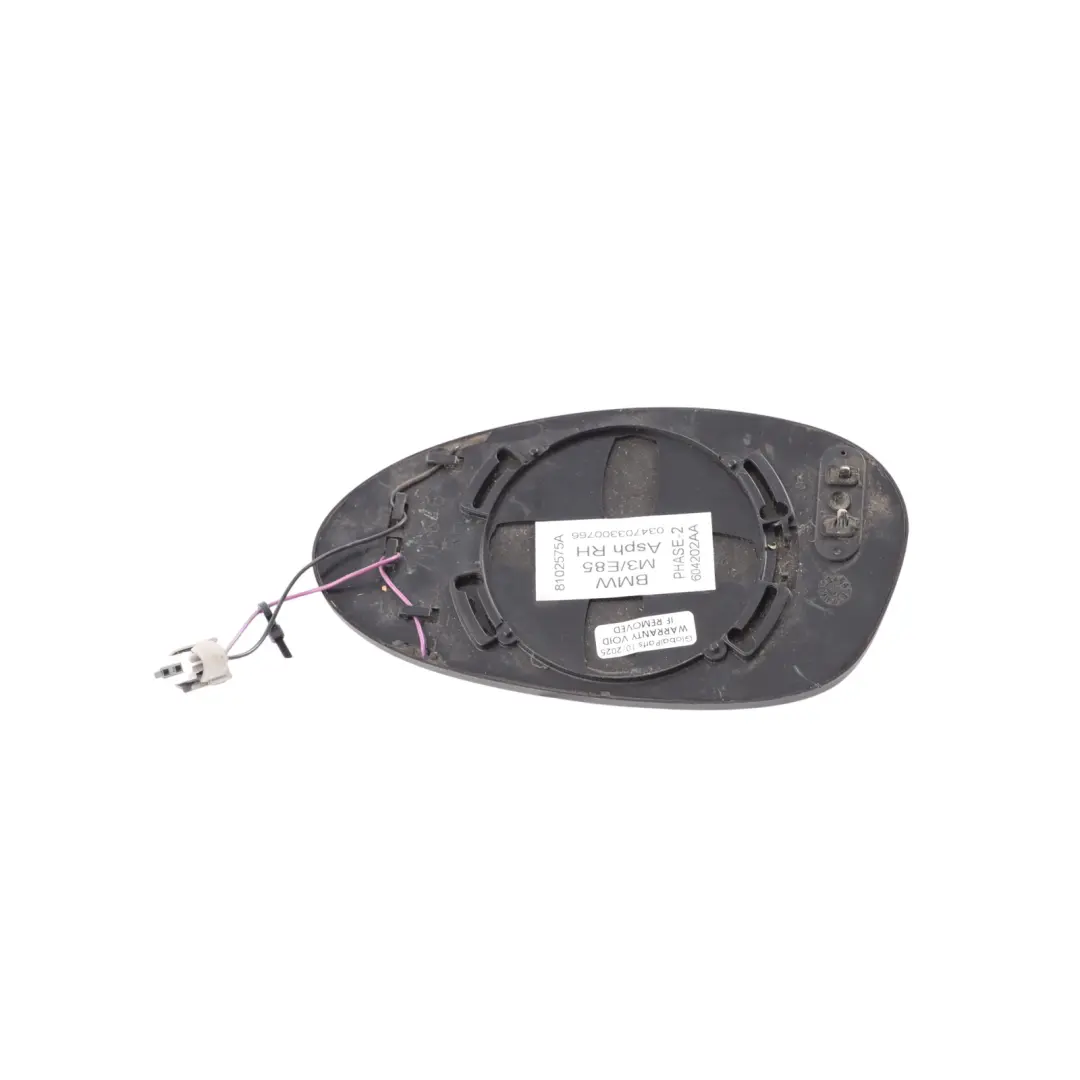 Wing Mirror Glass Right O/S Mirror Glazing Wide Angle 8102575A to BMW Z4 E85 E86 with Part number 7177126 BMW Z4 E85 E86 Wing Mirror Glass Right O/S Mirror Glazing Wide Angle 8102575A - SKU 7177126 - Part number 7177126