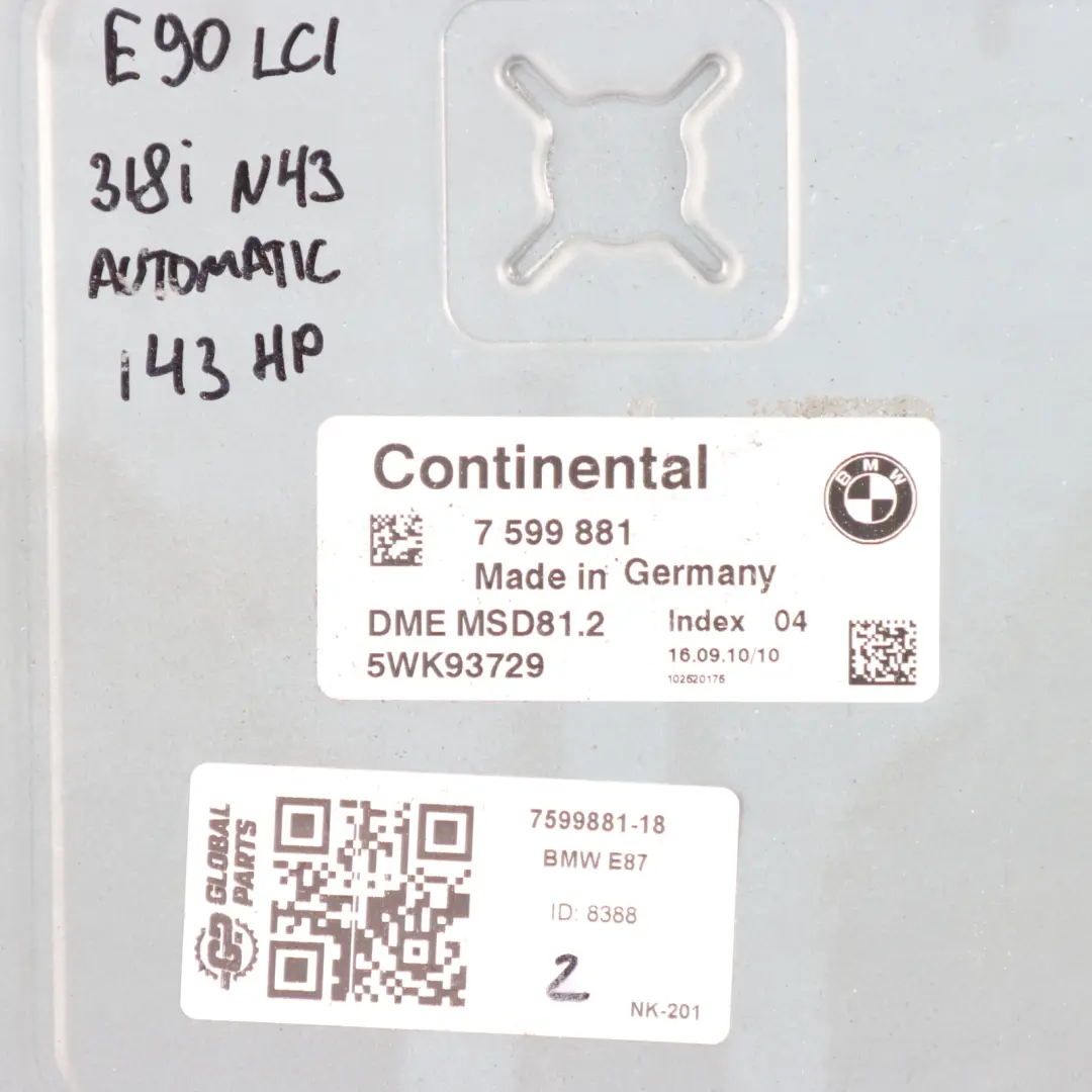 N43 143HP Komputer Silnika DME do BMW E87 LCI E90 E91 118I 318I o numerze 7599881 BMW E87 LCI E90 E91 118I 318I N43 143HP Komputer Silnika DME - SKU 7599881-18 - Numer Części 7599881