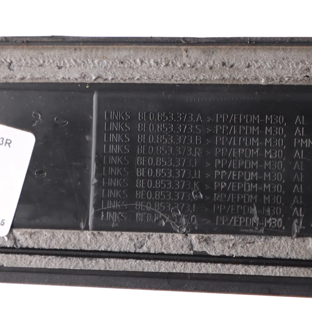 Batticalcagno Posteriore Sinistro S-Line per Audi A4 B7 con numero di parte 8E0853373R Audi A4 B7 Batticalcagno Posteriore Sinistro S-Line - SKU 8E0853373R - Numero di parte 8E0853373R